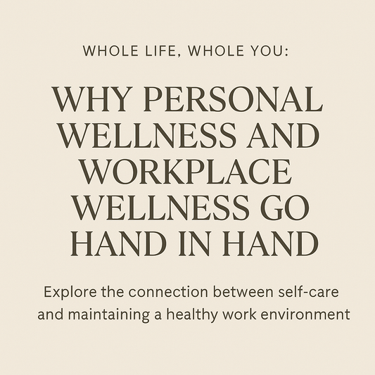 Personal & Workplace Wellness – Achieve Balance for a Healthier You